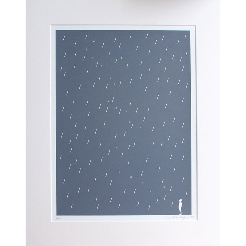 'When It Rains It Pours' Screen Print