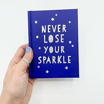 Never Loose Your Sparkle